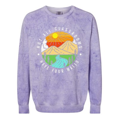 Not All Classrooms Have Four Walls Nature Lover Colorblast Crewneck Sweatshirt