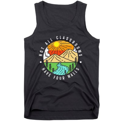 Not All Classrooms Have Four Walls Nature Lover Tank Top