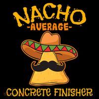 Nacho Average Concrete Finisher Cinco De Mayo Fiesta Sustainable Bucket Hat
