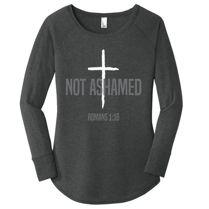 Not Ashamed Cross Inspirational Christian Religious Bible Women's Perfect Tri Tunic Long Sleeve Shirt