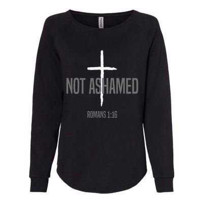 Not Ashamed Cross Inspirational Christian Religious Bible Womens California Wash Sweatshirt