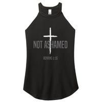 Not Ashamed Cross Inspirational Christian Religious Bible Women's Perfect Tri Rocker Tank