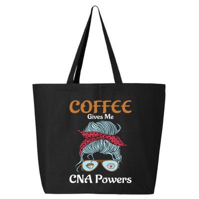 Nurse Aide Coffee Gives Me Cna Powers Healthcare Worker Gift 25L Jumbo Tote
