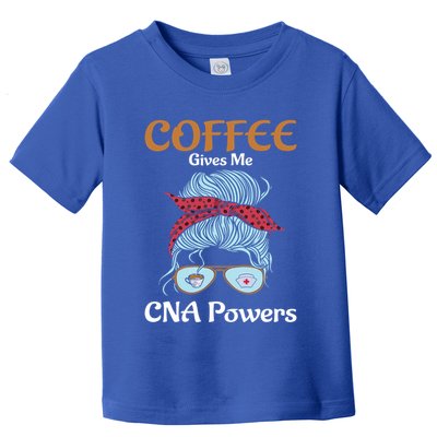 Nurse Aide Coffee Gives Me Cna Powers Healthcare Worker Gift Toddler T-Shirt