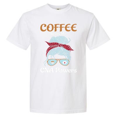 Nurse Aide Coffee Gives Me Cna Powers Healthcare Worker Gift Garment-Dyed Heavyweight T-Shirt