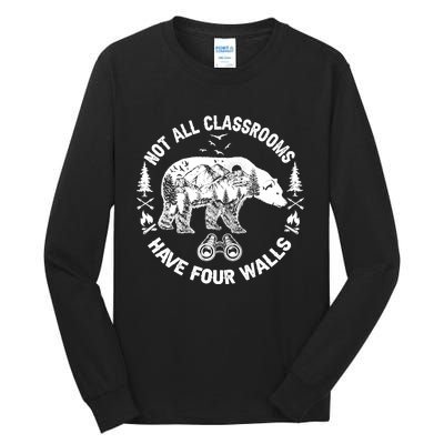 Not All Classrooms Have Four Walls Adventure Bear Homeschool Tall Long Sleeve T-Shirt