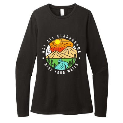 Not All Classrooms Have Four Walls Nature Lover Womens CVC Long Sleeve Shirt