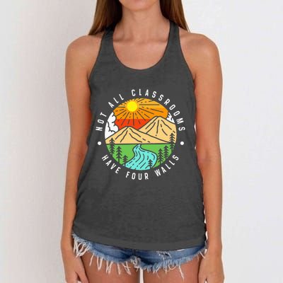 Not All Classrooms Have Four Walls Nature Lover Women's Knotted Racerback Tank