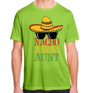 Nacho Average Aunt Adult ChromaSoft Performance T-Shirt