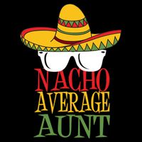Nacho Average Aunt Backpack