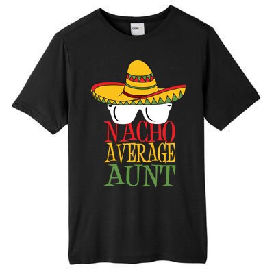 Nacho Average Aunt Tall Fusion ChromaSoft Performance T-Shirt