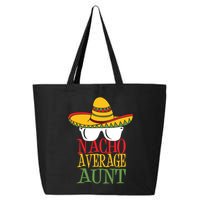 Nacho Average Aunt 25L Jumbo Tote