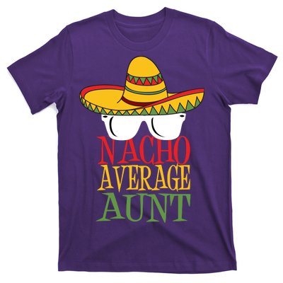 Nacho Average Aunt T-Shirt