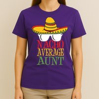 Nacho Average Aunt T-Shirt