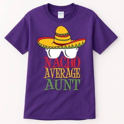 Nacho Average Aunt Tall T-Shirt