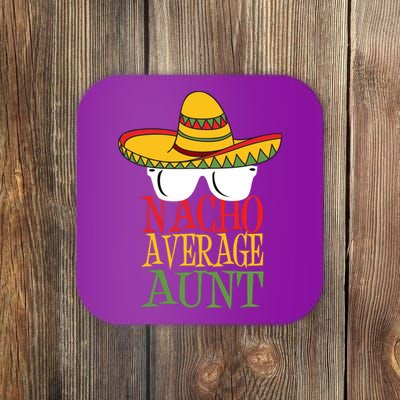 Nacho Average Aunt Coaster