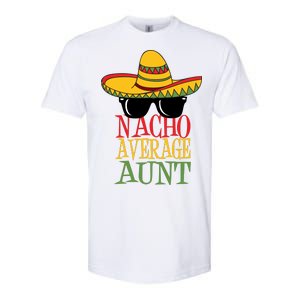 Nacho Average Aunt Softstyle CVC T-Shirt