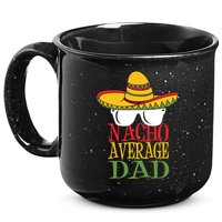 Nacho Average Dad 15oz Campfire Ceramic Mug