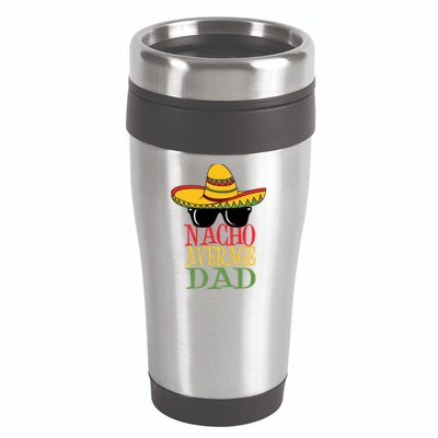 Nacho Average Dad 16oz Travel Tumbler