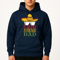 Nacho Average Dad Hoodie