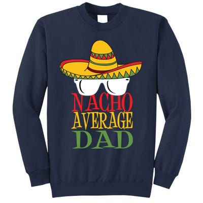 Nacho Average Dad Sweatshirt