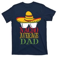 Nacho Average Dad T-Shirt