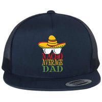 Nacho Average Dad Flat Bill Trucker Hat