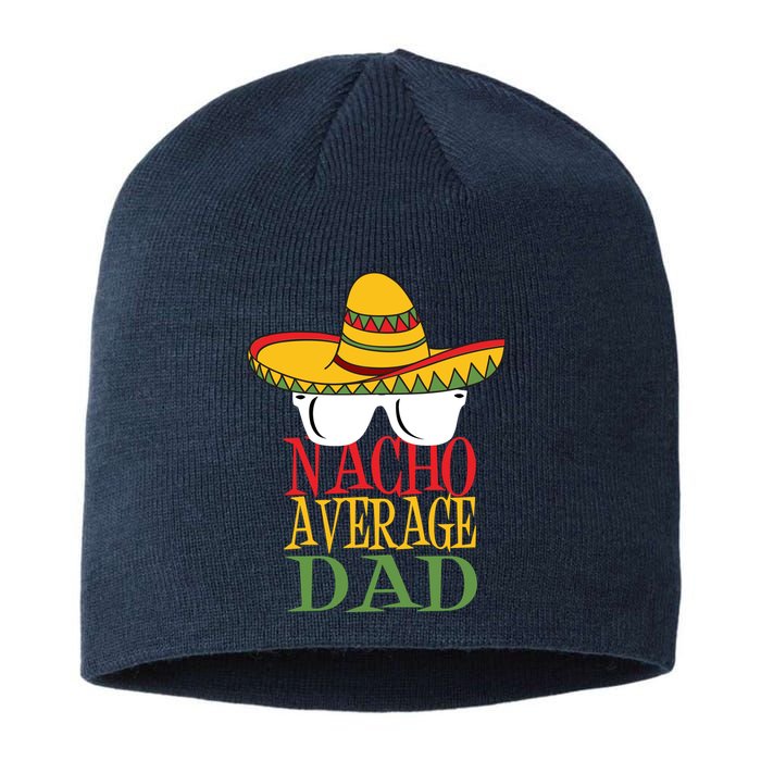 Nacho Average Dad Sustainable Beanie