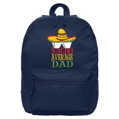Nacho Average Dad 16 in Basic Backpack