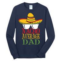 Nacho Average Dad Tall Long Sleeve T-Shirt