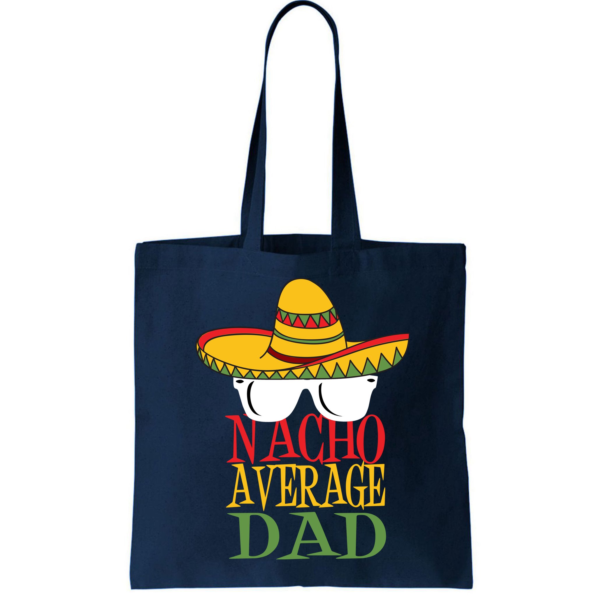 Nacho Average Dad Bag