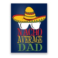 Nacho Average Dad Poster