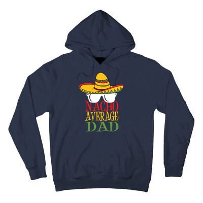 Nacho Average Dad Tall Hoodie