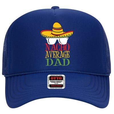 Nacho Average Dad High Crown Mesh Back Trucker Hat