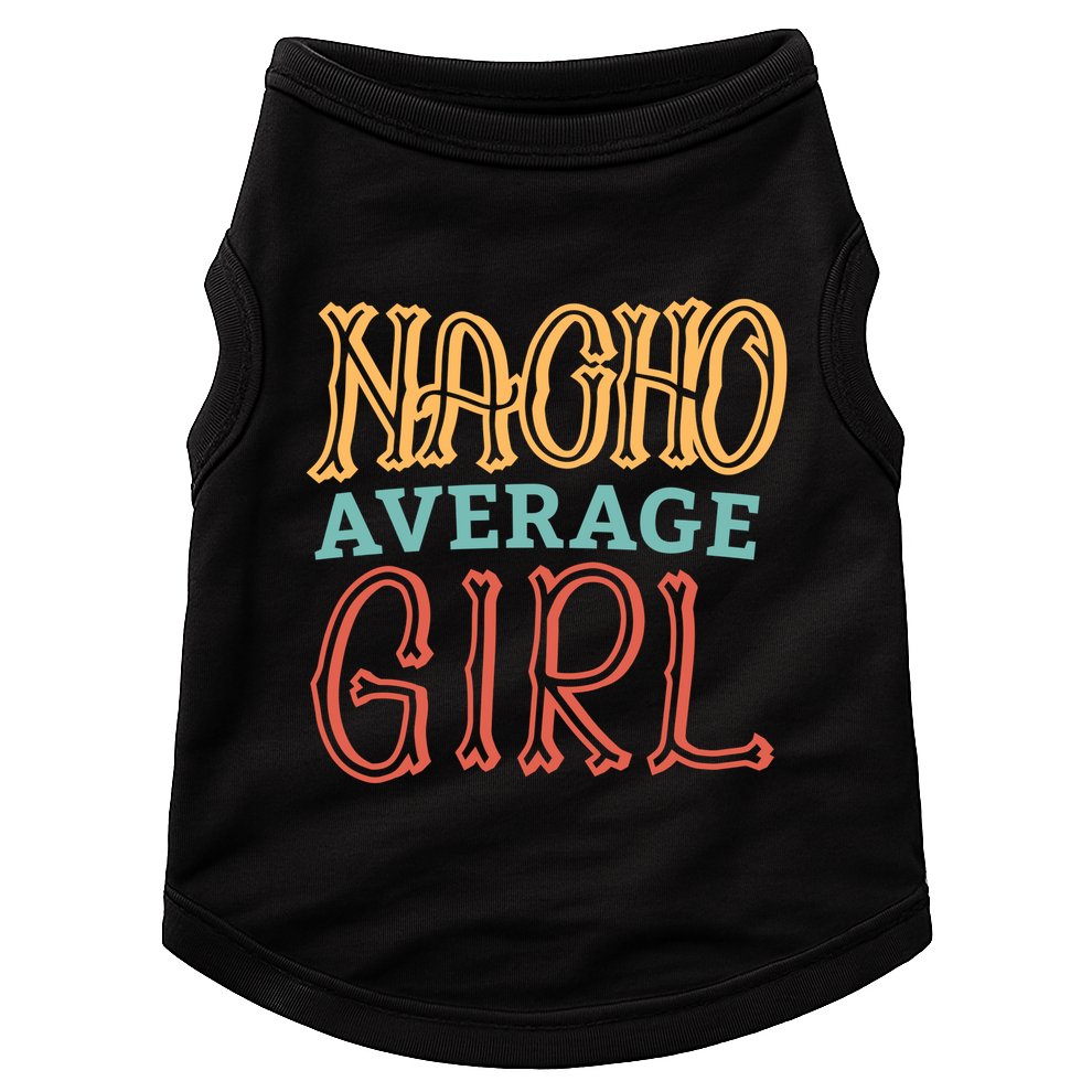 Nacho Average Girl Doggie Tank