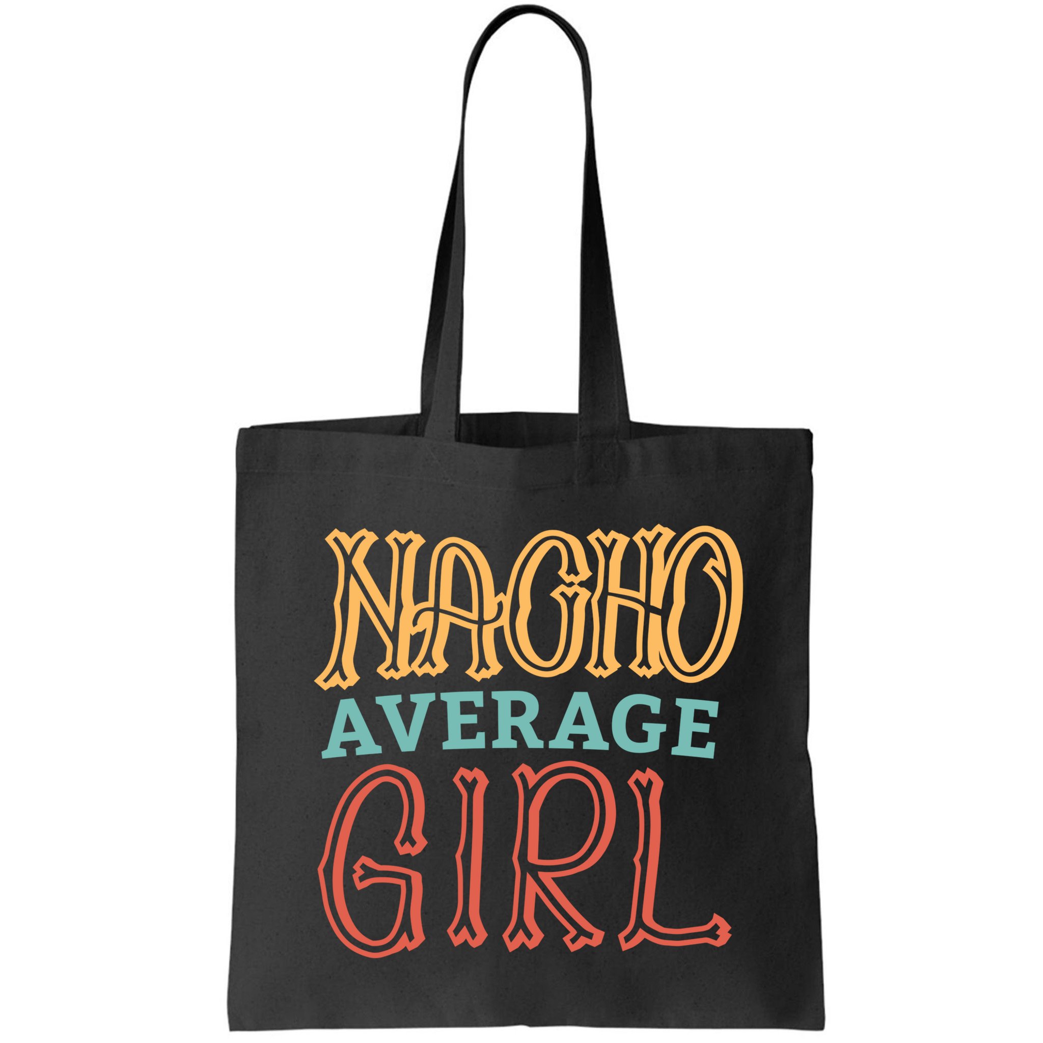 Nacho Average Girl Bag