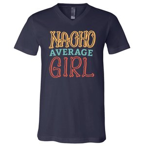 Nacho Average Girl V-Neck T-Shirt