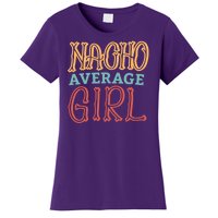 Nacho Average Girl Women's T-Shirt