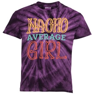 Nacho Average Girl Kids Tie-Dye T-Shirt