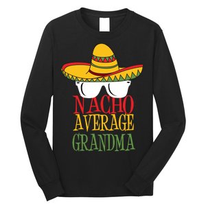 Nacho Average Grandma Long Sleeve Shirt