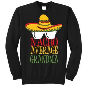 Nacho Average Grandma Sweatshirt