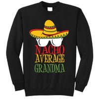 Nacho Average Grandma Sweatshirt
