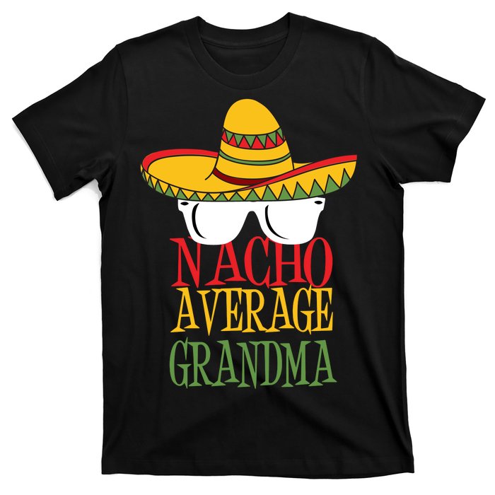 Nacho Average Grandma T-Shirt