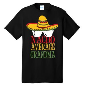 Nacho Average Grandma Tall T-Shirt