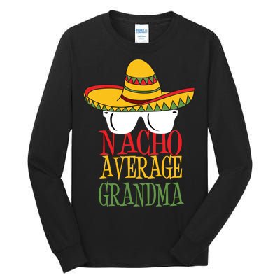 Nacho Average Grandma Tall Long Sleeve T-Shirt