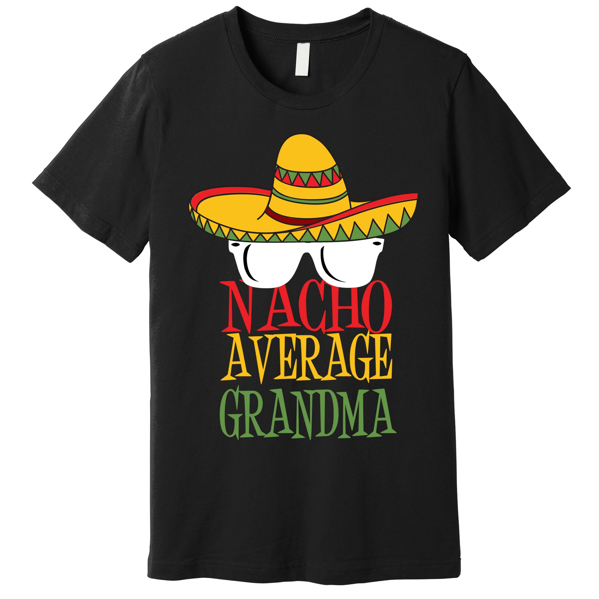 Nacho Average Grandma Premium T-Shirt