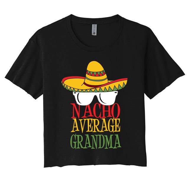 Nacho Average Grandma Crop Top