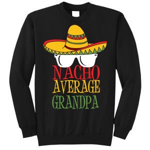 Nacho Average Grandpa Sweatshirt