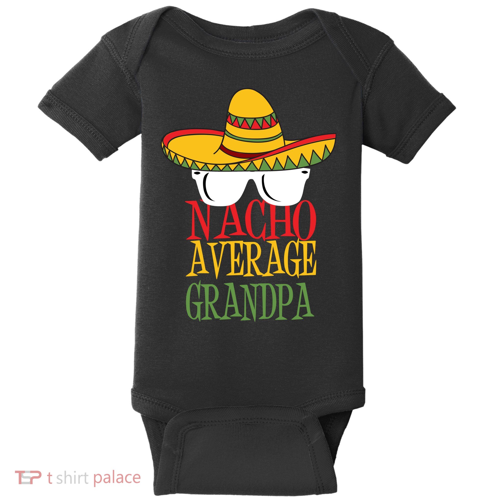 Nacho Average Grandpa Baby Bodysuit