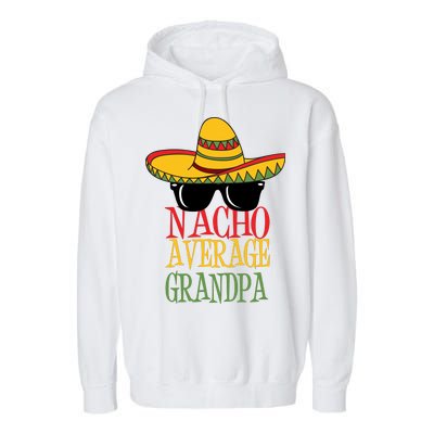 Nacho Average Grandpa Garment-Dyed Fleece Hoodie